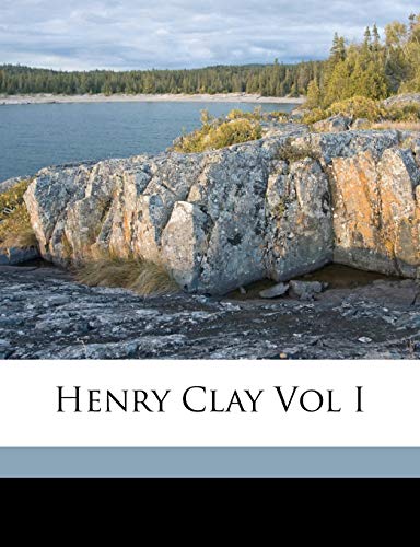 Henry Clay Vol I (9781149393383) by Schurz, Carl