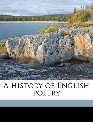 A history of English poetry Volume 1 (9781149403457) by Courthope, William John