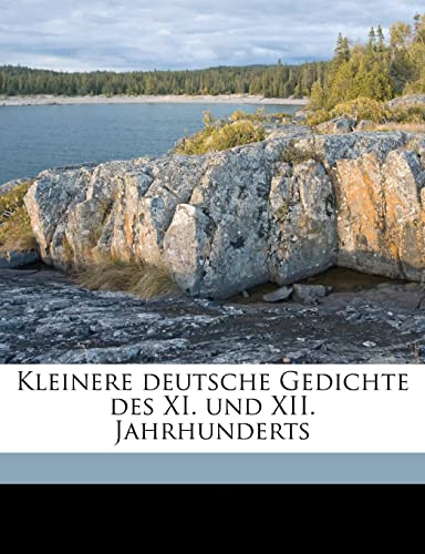 9781149430934: Kleinere Deutsche Gedichte Des XI. Und XII. Jahrhunderts