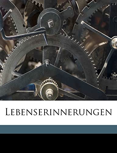 Lebenserinnerungen Volume 1 (German Edition) (9781149441985) by Schurz, Carl