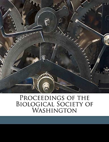 Proceedings of the Biological Society of Washington Volume 7 (9781149500859) by Institution, Smithsonian