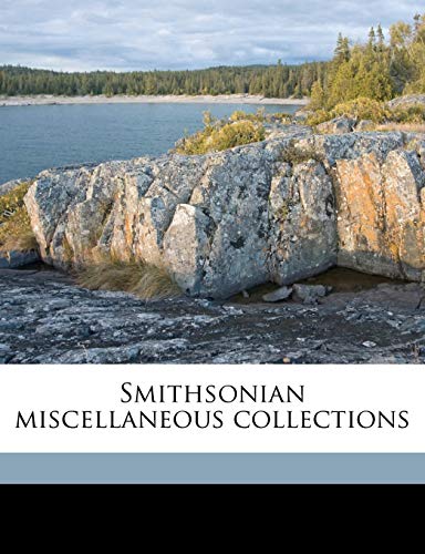 Smithsonian miscellaneous collections Volume v. 97 1939 (9781149541852) by Institution, Smithsonian