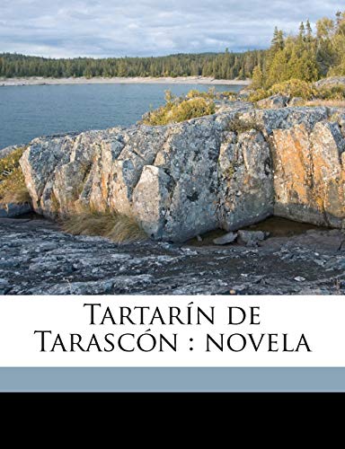 9781149551325: Tartarn de Tarascn: novela