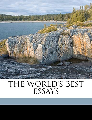 9781149599303: The World's Best Essays