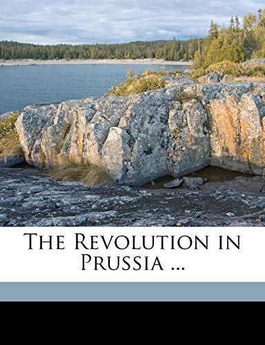 Stock image for The Revolution in Prussia . for sale by ALLBOOKS1