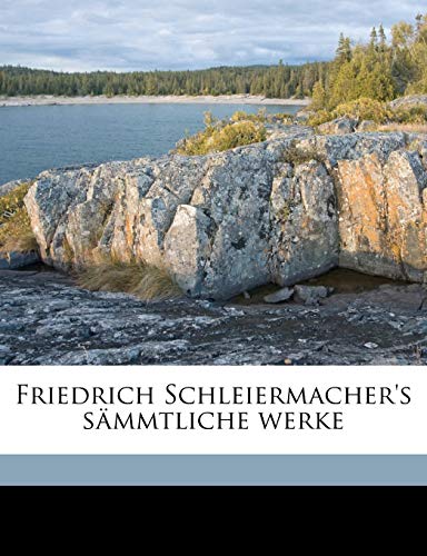 Predigten von Friedrich Schleiermacher's vierter Band, Neue Ausgabe (German Edition) (9781149849422) by Schleiermacher, Friedrich