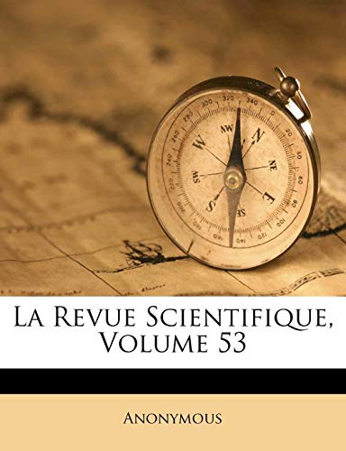 9781149991411: La Revue Scientifique, Volume 53