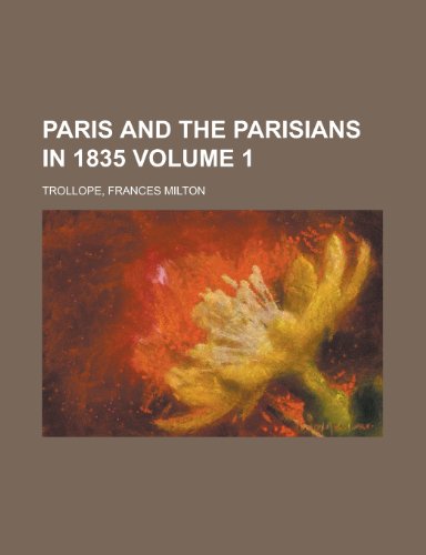 Paris and the Parisians in 1835 (9781150030550) by Trollope, Frances Milton