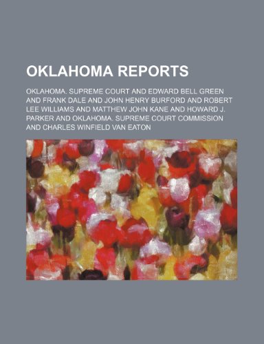 Oklahoma Reports (Volume 24) (9781150046704) by Court, Oklahoma Supreme