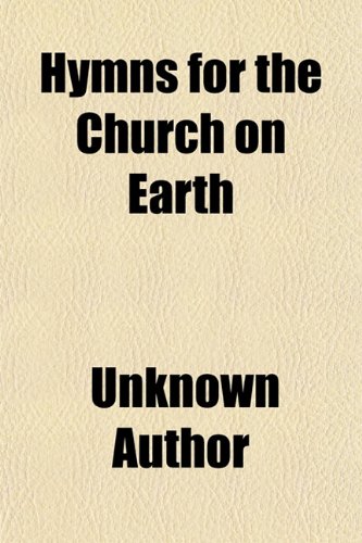 Hymns for the Church on Earth (9781150110962) by Ryle, John Charles