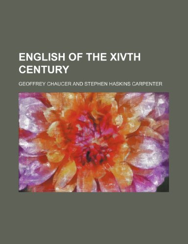 English of the XIVth century (9781150143786) by Chaucer, Geoffrey