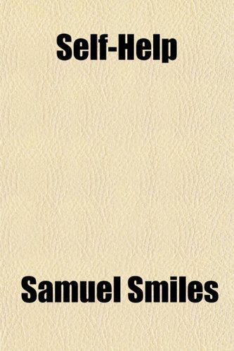 Self-Help (9781150160080) by Smiles, Samuel Jr.