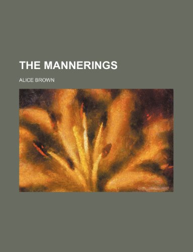 The Mannerings (9781150167324) by Brown, Alice
