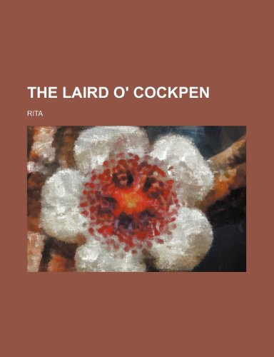The Laird O' Cockpen (9781150184918) by Rita
