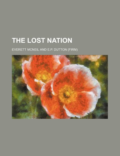 The Lost Nation (9781150187230) by Mcneil, Everett