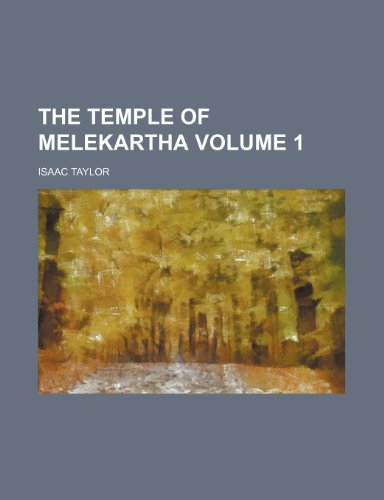 The temple of Melekartha Volume 1 (9781150192678) by Taylor, Isaac