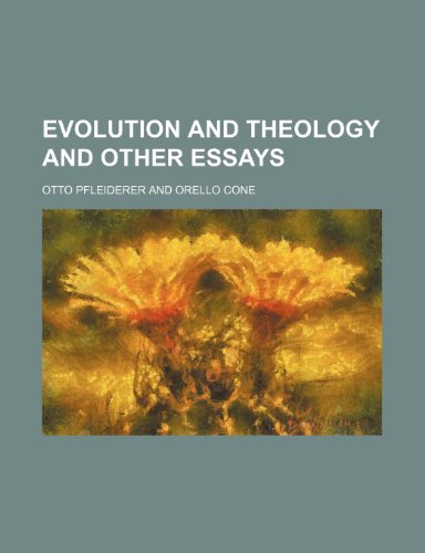 Evolution and Theology and Other Essays (9781150214448) by Pfleiderer, Otto