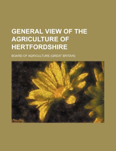 9781150218514: General View of the Agriculture of Hertfordshire
