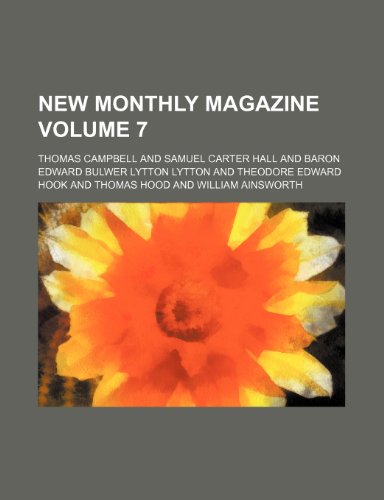 New monthly magazine Volume 7 (9781150226809) by Campbell, Thomas