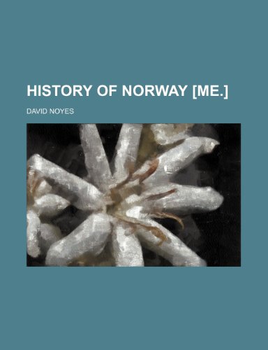 Stock image for History of Norway for sale by Simply Read Books