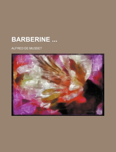 Barberine (9781150236976) by Musset, Alfred De