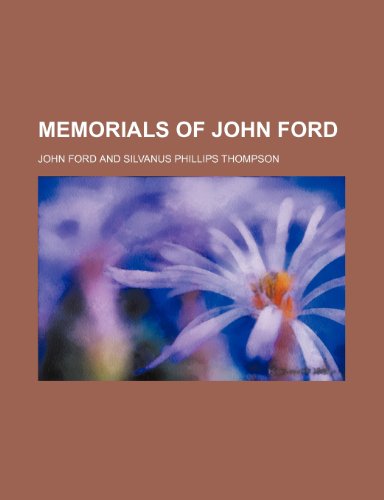Memorials of John Ford (9781150273070) by Ford, John