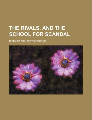 The rivals, and The school for scandal (9781150303494) by Sheridan, Richard Brinsley