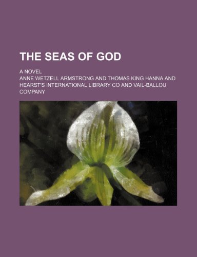 9781150317071: The Seas of God; A Novel