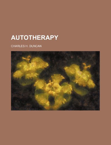 Autotherapy (9781150336577) by Duncan, Charles H.