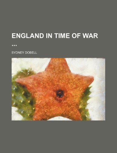 England in time of war (9781150344107) by Dobell, Sydney