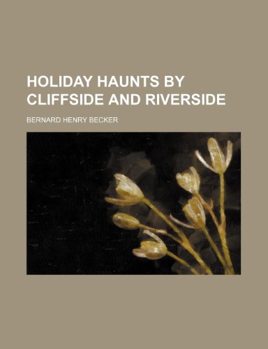 Stock image for Holiday haunts by cliffside and riverside for sale by Prominent Books