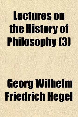 9781150355547: Lectures on the History of Philosophy (3)