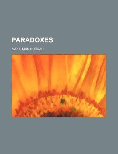 Paradoxes (9781150367274) by Nordau, Max Simon