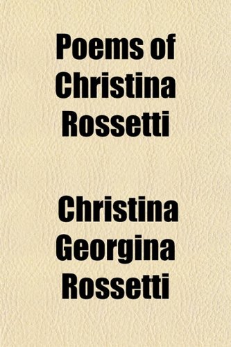 9781150369513: Poems of Christina Rossetti