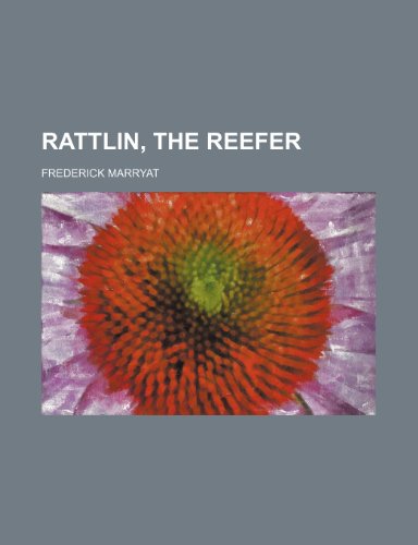 Rattlin, the reefer (9781150373114) by Marryat, Frederick