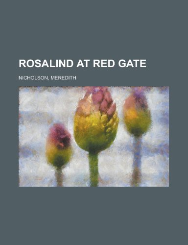 Rosalind at Red Gate (9781150376535) by Nicholson, Meredith