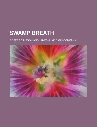 Swamp Breath (9781150383038) by Simpson, Robert