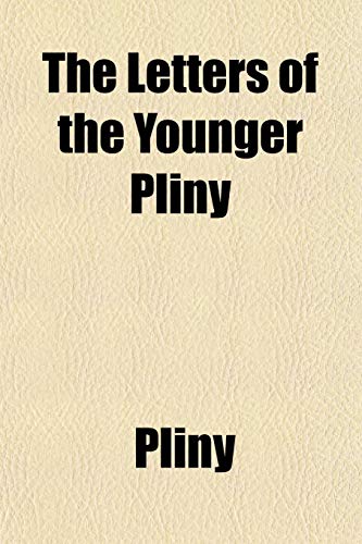 9781150391514: The Letters of the Younger Pliny