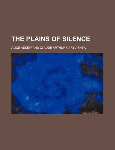 The Plains of Silence (9781150407963) by Askew, Alice