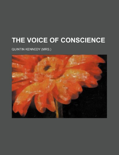 9781150413476: The voice of conscience