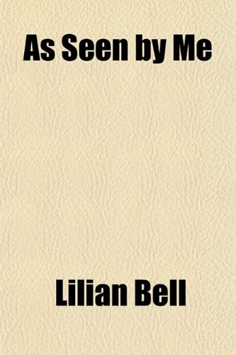 As Seen by Me (9781150429583) by Bell, Lilian