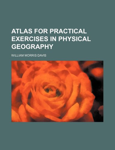 9781150430237: Atlas for Practical Exercises in Physical Geography