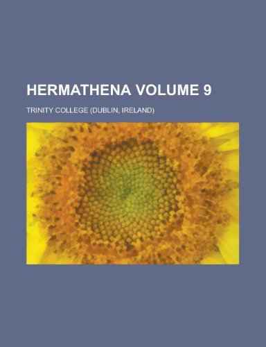Hermathena (9) (9781150446788) by College, Trinity