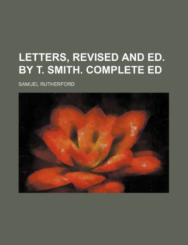 9781150455315: Letters, Revised and Ed. by T. Smith. Complete Ed