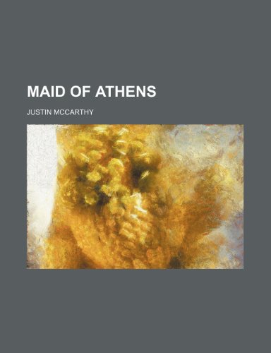 Maid of Athens (9781150458439) by Mccarthy, Justin