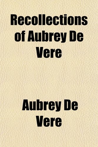 Imagen de archivo de Recollections of Aubrey de Vere a la venta por Phatpocket Limited