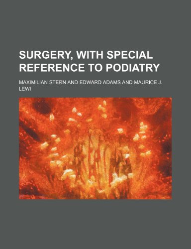 9781150487736: Surgery, With Special Reference to Podiatry