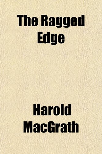 The Ragged Edge (9781150520389) by MacGrath, Harold