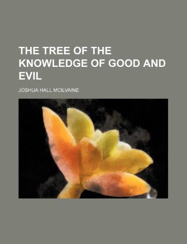 Stock image for The tree of the knowledge of good and evil for sale by Phatpocket Limited