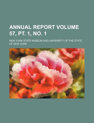 Annual report Volume 57, pt. 1, no. 1 (9781150541629) by Museum, New York State